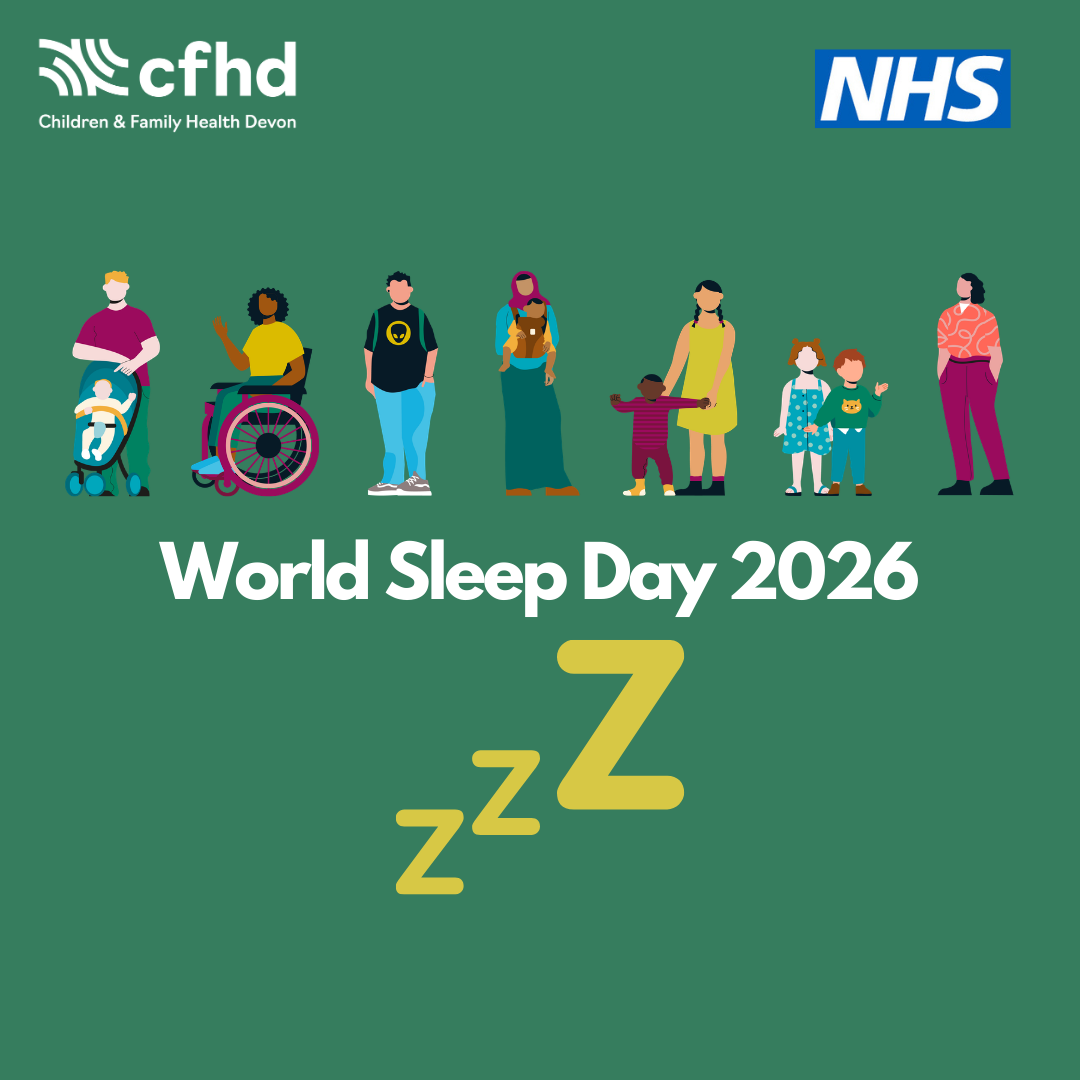 World Sleep day 2026 - Children and Family Health Devon
